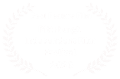 Best Feature Film — Pittsburgh Independent Film Festival 2026