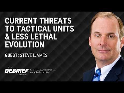 Current Threats to Tactical Units & Less Lethal Evolution