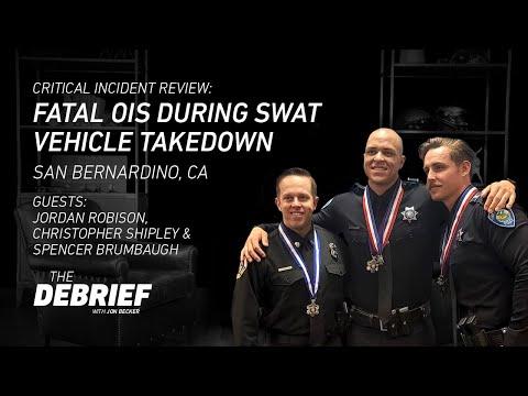 Fatal OIS SWAT Vehicle Takedown in San Bernardino