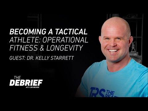 Being a Tactical Athlete with Kelley Starrett