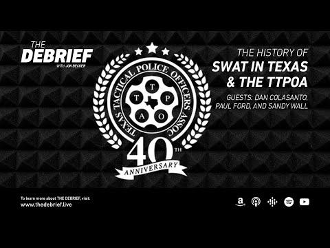The History of SWAT in Texas and TTPOA
